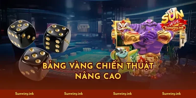 Bảng vàng chiến thuật nâng cao