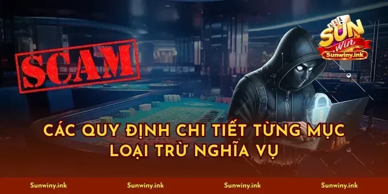 Các quy định chi tiết từng mục loại trừ nghĩa vụ