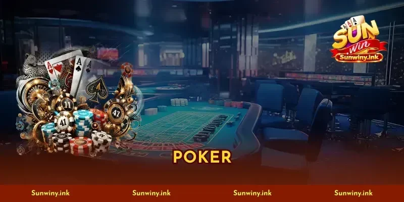 Poker SUNWIN Tuyệt Chiêu Đọc Bài 100% Né Bẫy 2026